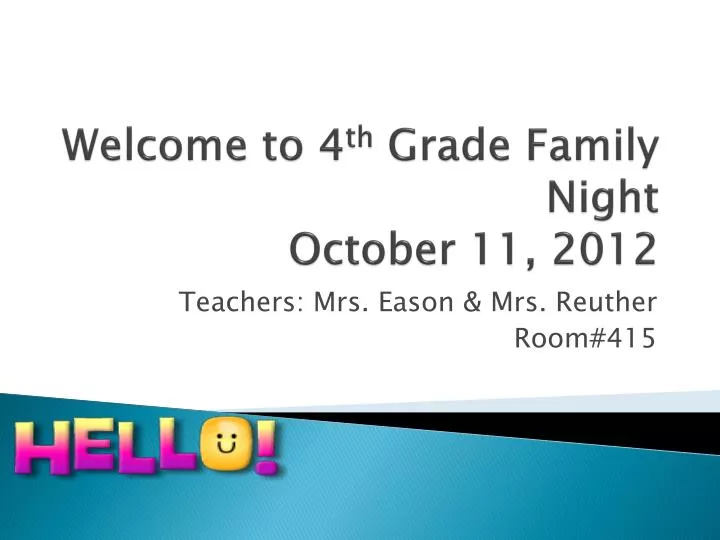 welcome to 4 th grade family night october 11 2012