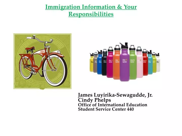 immigration information your responsibilities