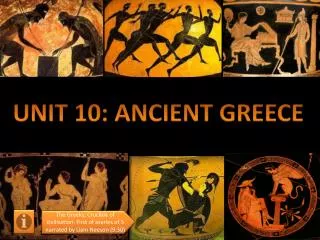 UNIT 10: ANCIENT GREECE