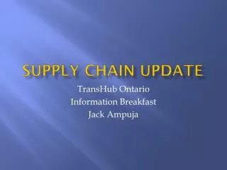 Supply Chain Update