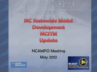 NC Statewide Model Development NCSTM Update