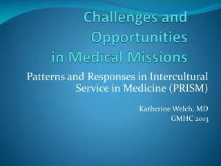 Challenges and Opportunities in Medical Missions