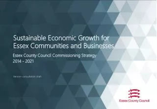 Sustainable Economic Growth for Essex Communities and Businesses