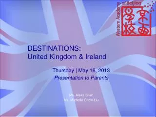 DESTINATIONS: United Kingdom &amp; Ireland