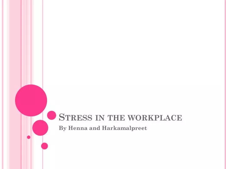 stress in the workplace