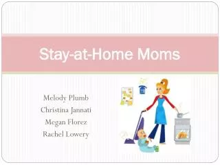 Stay-at-Home Moms