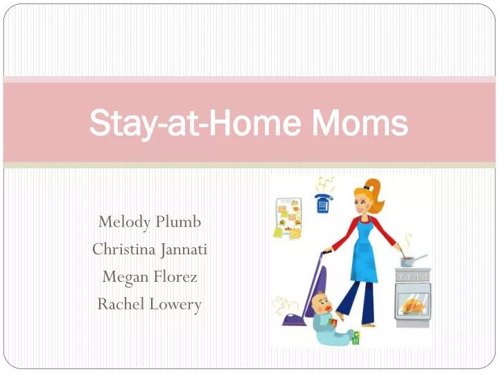stay at home moms
