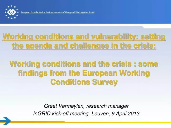 greet vermeylen research manager ingrid kick off meeting leuven 9 april 2013