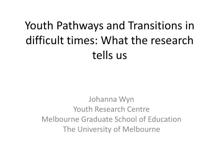 youth pathways and transitions in difficult times what the research tells us