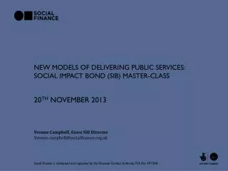 New Models of Delivering Public Services: Social impact bond (SIB) master-class