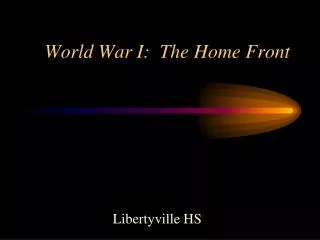World War I: The Home Front