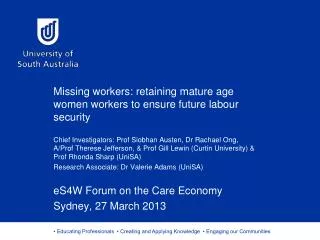 Missing workers: retaining mature age women workers to ensure future labour security