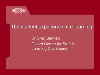 The student experience of e -learning