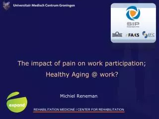 The impact of pain on work participation; Healthy Aging @ work?