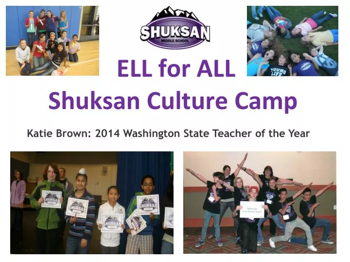 ell for all shuksan culture camp