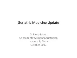 Geriatric Medicine Update