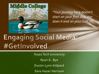 Engaging Social Media: # GetInvolved