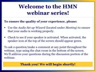 welcome to the hmn webinar series