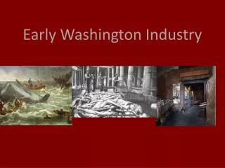 Early Washington Industry
