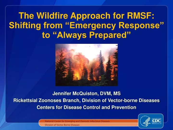 the wildfire approach for rmsf shifting from emergency response to always prepared