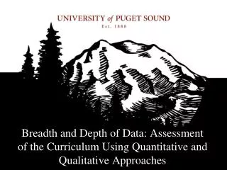 Breadth and Depth of Data: Assessment of the Curriculum Using Quantitative and Qualitative Approaches