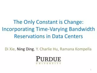 The Only Constant is Change: Incorporating Time-Varying Bandwidth Reservations in Data Centers