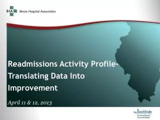 Readmissions Activity Profile- Translating Data Into Improvement
