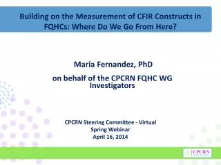 Building on the Measurement of CFIR Constructs in FQHCs: Where Do We Go From Here?