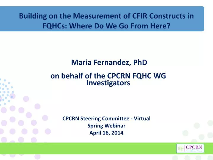 building on the measurement of cfir constructs in fqhcs where do we go from here