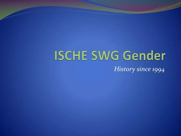 ische swg gender