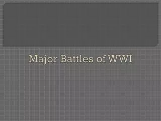 Major Battles of WWI