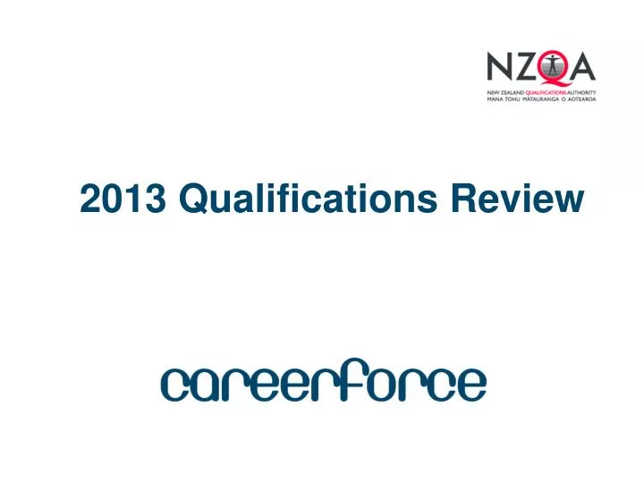 2013 qualifications review