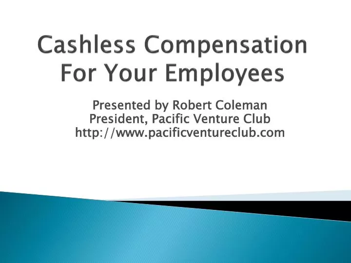 cashless compensation for your employees
