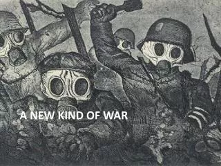 A New Kind of War