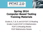 Spring 2014 Computer-Based Testing Training Materials - slide 1