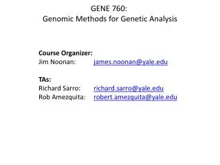GENE 760: Genomic Methods for Genetic Analysis