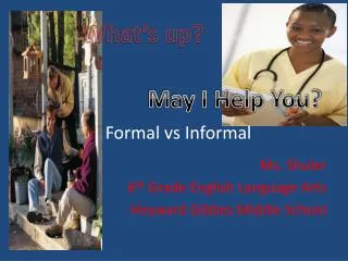 Formal vs Informal