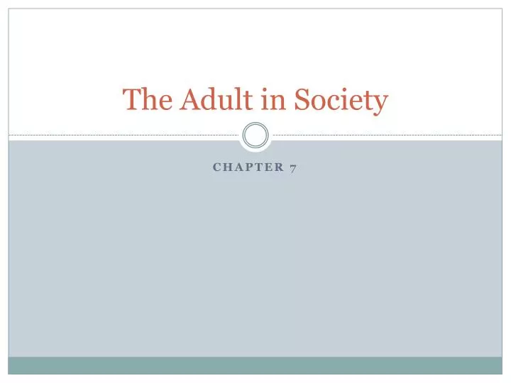 the adult in society