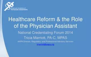 Healthcare Reform &amp; the Role of the Physician Assistant