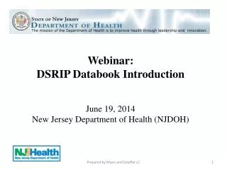 Webinar: DSRIP Databook Introduction June 19, 2014 New Jersey Department of Health (NJDOH)