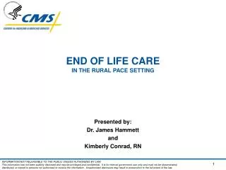 END OF LIFE CARE IN THE RURAL PACE SETTING