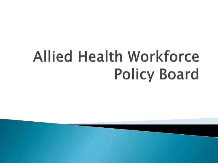 allied health workforce policy board