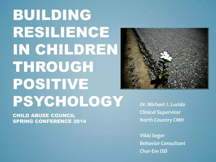 building resilience in children through positive psychology