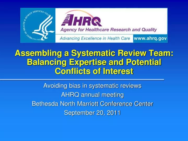 assembling a systematic review team balancing expertise and potential conflicts of interest