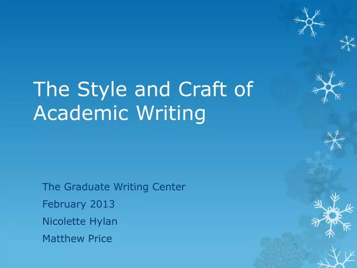 the style and craft of academic writing