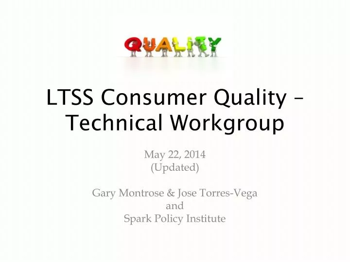 ltss consumer quality technical workgroup