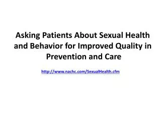 Asking Patients About Sexual Health and Behavior for Improved Quality in Prevention and Care