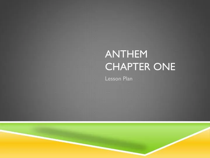 anthem chapter one