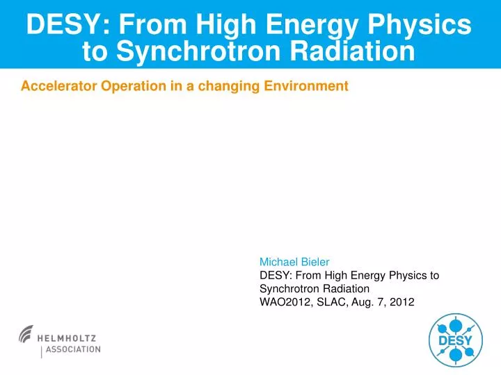 desy from high energy physics to synchrotron radiation