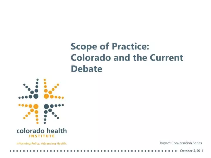 scope of practice colorado and the current debate